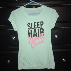 Sleep Hair Don’t Care Tee Shirt